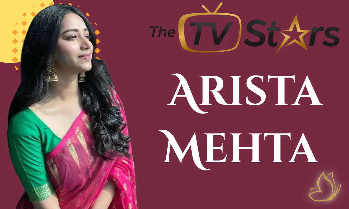 Arista Mehta Age: Biography, Family, Career, Movies, TV Shows, Education, Net Worth and More