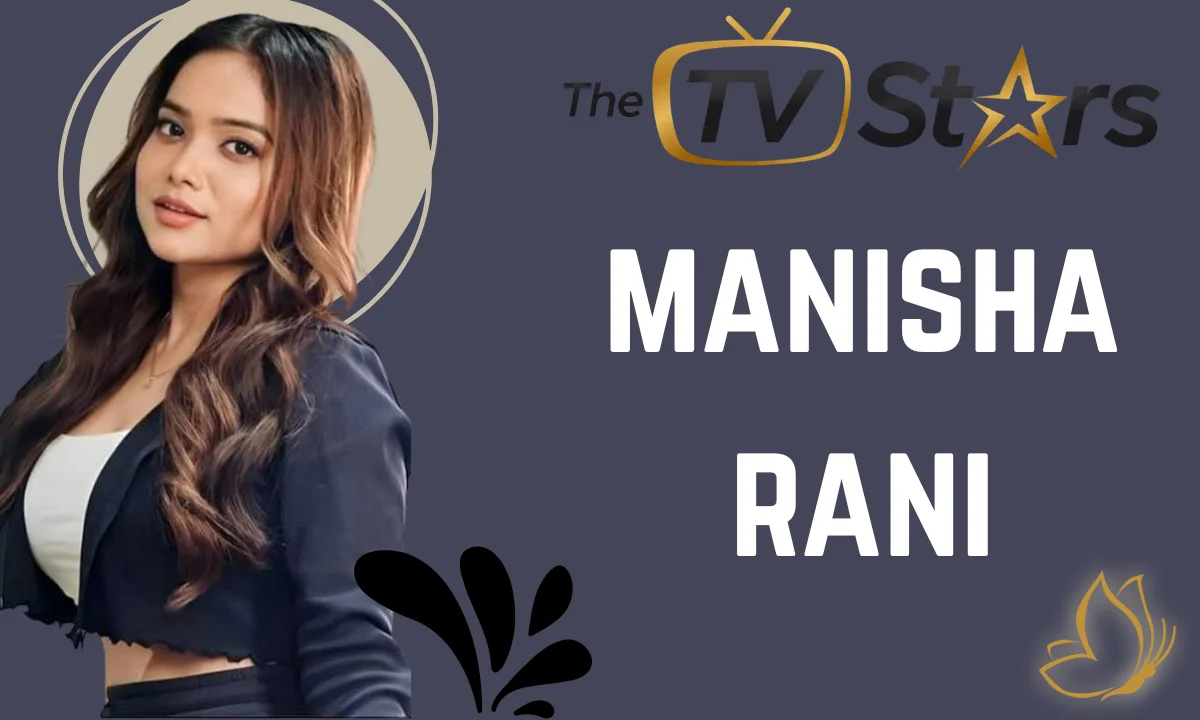 Manisha Rani: Biography, Age, Family, Career, Bigg Boss, Jhalak Dikhhla Jaa, Boyfriend, Net Worth, TV Shows & More