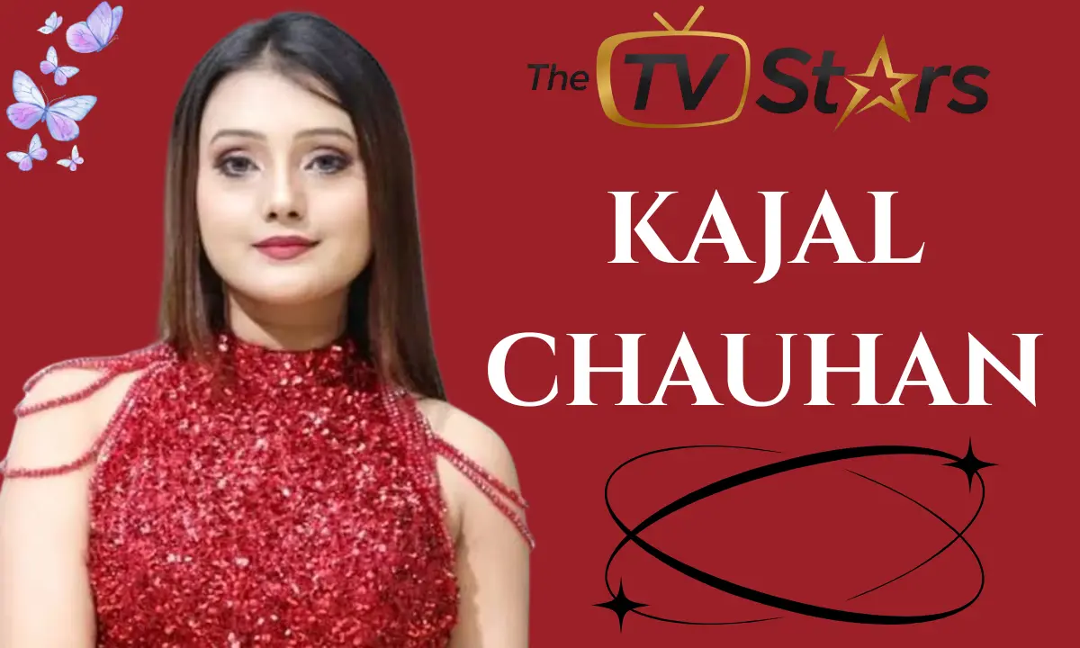 Kajal Chauhan: Biography, Age, Height, Family, Career, Husband, Net Worth & More